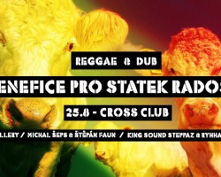Reggae benefice pro Statek Radosti z.s. v Crossu! (Praha)