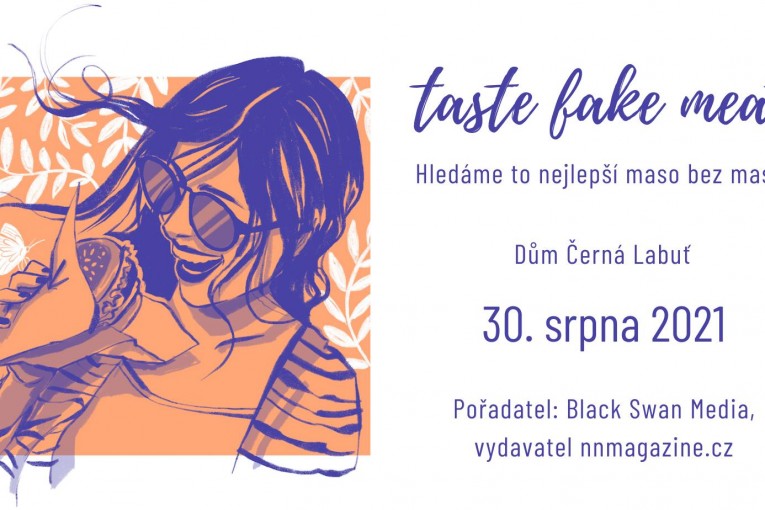 Taste Fake Meat - Hledáme to nejlepší maso bez masa