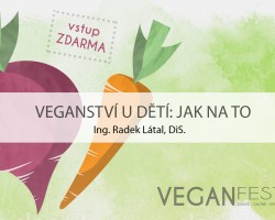 Veganství u dětí: Jak na to (VeganFest Brno)